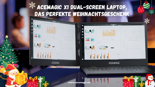 Warum der ACEMAGIC X1 Dual-Screen-Laptop das perfekte Weihnachtsgeschenk ist?