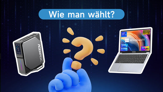 Wählen Sie Mini-PC oder Laptop