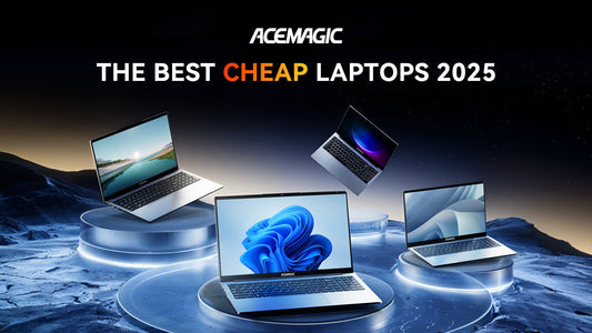Die besten günstigen Laptops 2025 – ACEMAGIC Auswahl unter 500 €