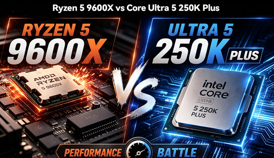 Ryzen 5 9600X vs Intel Core Ultra 5 250K Plus im Jahr 2026